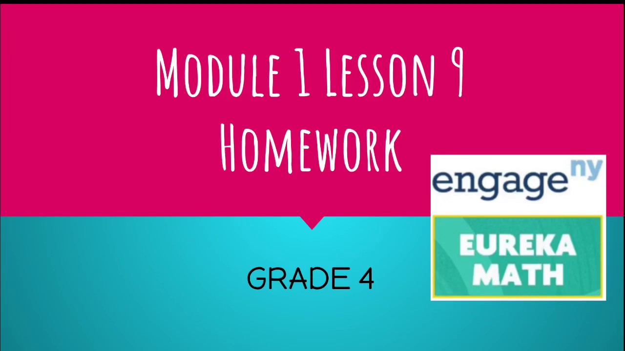 grade 4 module 1 lesson 9 homework