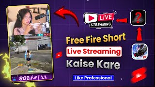 Free fire Shorts Live Streaming Kaise Kare | prism app se live stream kaise kare | shorts live screenshot 4