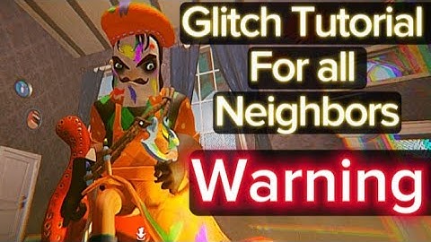 WEIRD GLITCH TUTORIAL FOR ALL NEIGHBORS! (SECRET NEIGHBOR)