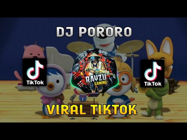 DJ PORORO THE LITTLE PENGUIN VIRAL TIKTOK 2023 class=