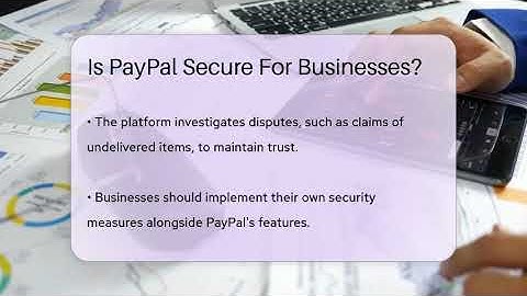 Is PayPal Secure For Businesses? - AssetsandOpportunity.org
