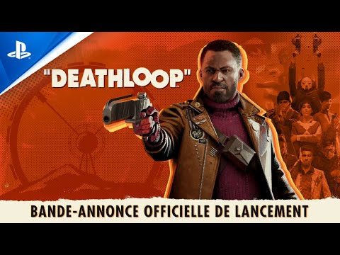 DEATHLOOP | Bande-annonce de lancement - VF - 4K | PS5