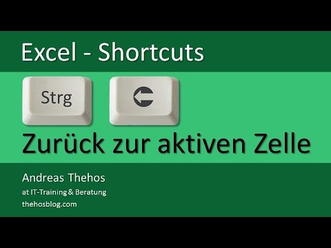 Excel-Shortcuts - STRG + Löschen - Rückkehr zur aktiven Zelle