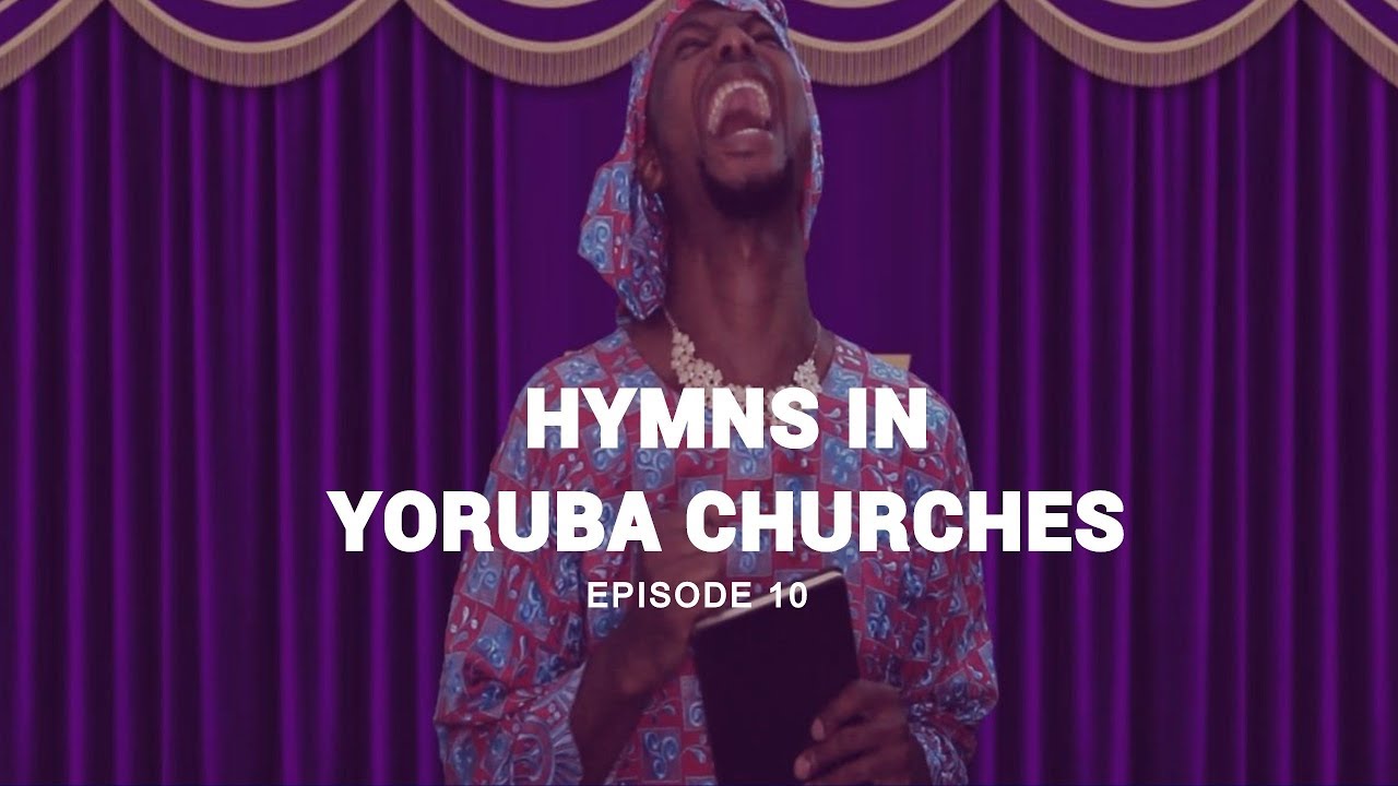 Hymns in Yoruba Churches ep 10   Ija dopin