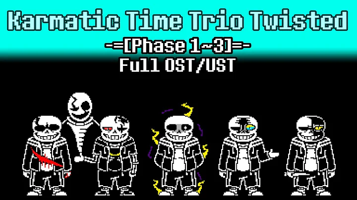 Karmatic Time Trio Twisted Phase 1~3 Full OST