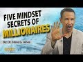 5 Mindset Secrets of Millionaires