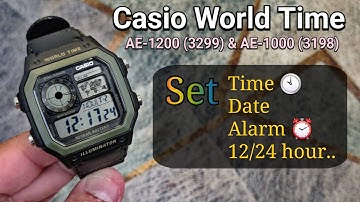 Casio World Time AE-1200 | How To Set The Time, Date & Alarm? Module 3299 Quick Tutorial 