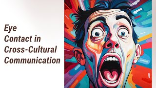 Famous Decoding the Language of Eyes: Eye Contact in Cross-Cultural Communication Net Worth