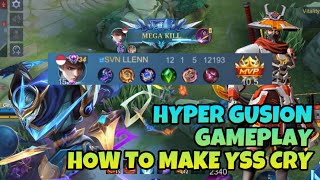 Hyper Gusion Gameplay How To Make Yss Cry Mobile Legends