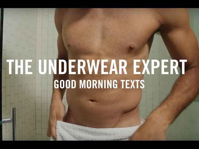 The Underwear Expert Club  Good Morning Texts 
