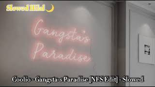 Coolio - Gangsta-s Paradise [NFS Edit] - Slowed