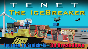 TENET || The IceBreaker