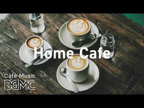 Home Cafe: Positive Morning Bossa Nova - June JazzHop Cafe Music for Good Mood at Home