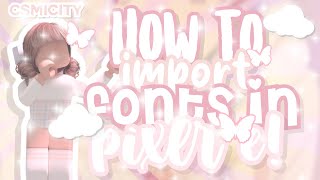 how to import fonts in pixlr e! ♡‧₊˚ || csmicity