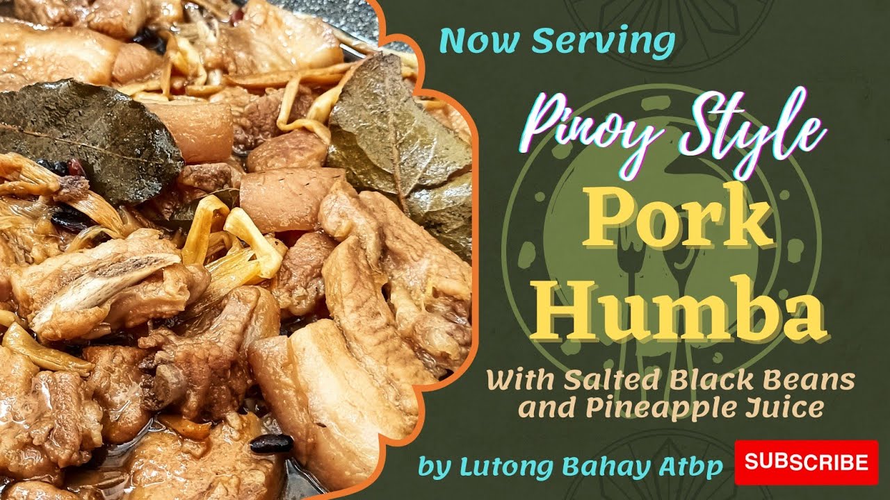 4th Meal Vlog Pinoy Style Pork Humba with Salted Black Beans and