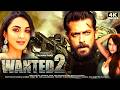 Wanted 2 2026 Salman Khan New Released Movie 2026 Kiara Advani Nora Fatehi Jacquelin
