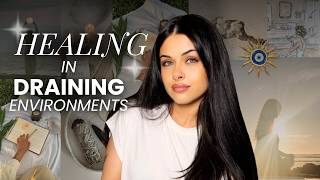 How to Grow in a Draining Environment | boundaries, self growth, manifestation & inner peace