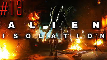 Alien: Isolation - Part 13: ESCAPE! (Playthrough/Walkthrough/PC Gameplay)