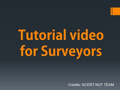 Tutorial video for Surveyors