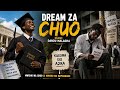 Dream Za Chuo 
