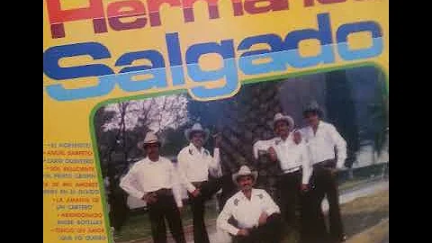 LOS HERMANOS SALGADO.... Sol Reluciente; etc.*