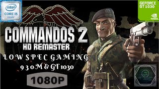 Commandos 2 - HD Remaster | Nvidia GT 1030 | Intel Core i5-2400 | 8gb Ram | Low Spec Gaming