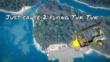 Just Cause 2 Flying Tuk Tuk