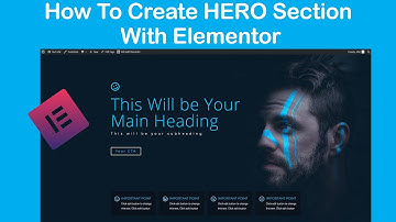 How To Create A Hero Section With Elementor | wordpress (2019)