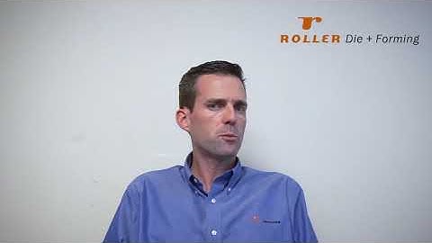 Roller Die + Forming 101
