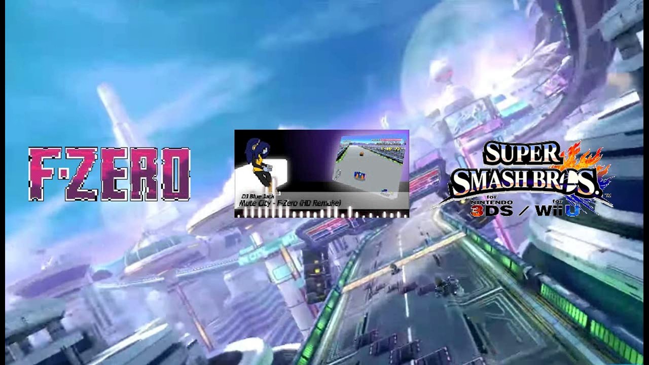F-Zero Mute City Mashup (Original + SSB4 + BlueJackG)