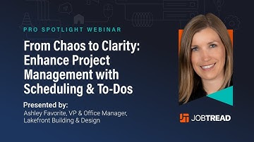 JobTread Pro Spotlight: Enhance Project Management with Scheduling & To-Dos