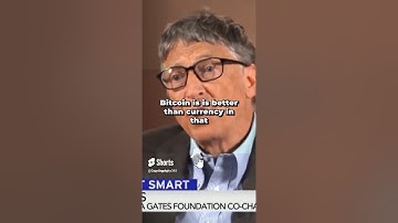 Bill Gates: Bitcoin is Better than Currency #btc