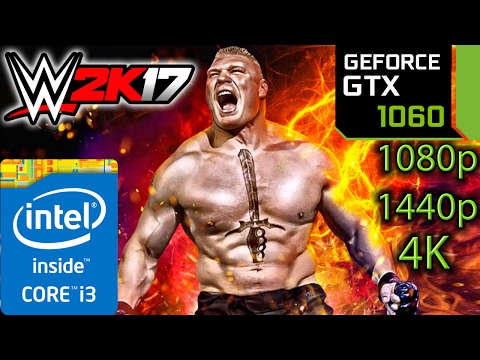 WWE 2K17: GTX 1060 - i3 6100 - 1080p - 1440p - 4K - 동영상