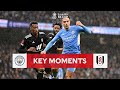 Manchester City v Fulham | Key Moments | Fourth Round | Emirates FA Cup 2021-22