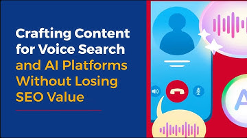 Crafting Content for Voice Search & AI Platforms Without Losing SEO Value