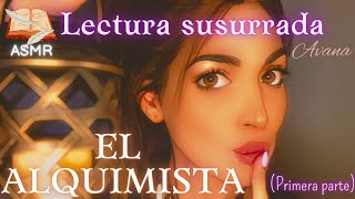ASMR LECTURA SUSURRADA El ALQUIMISTA Soft Spoken [ Capitulo I ) screenshot 1