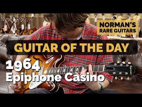 Guitar of the Day: 1964 Epiphone Casino | Norman