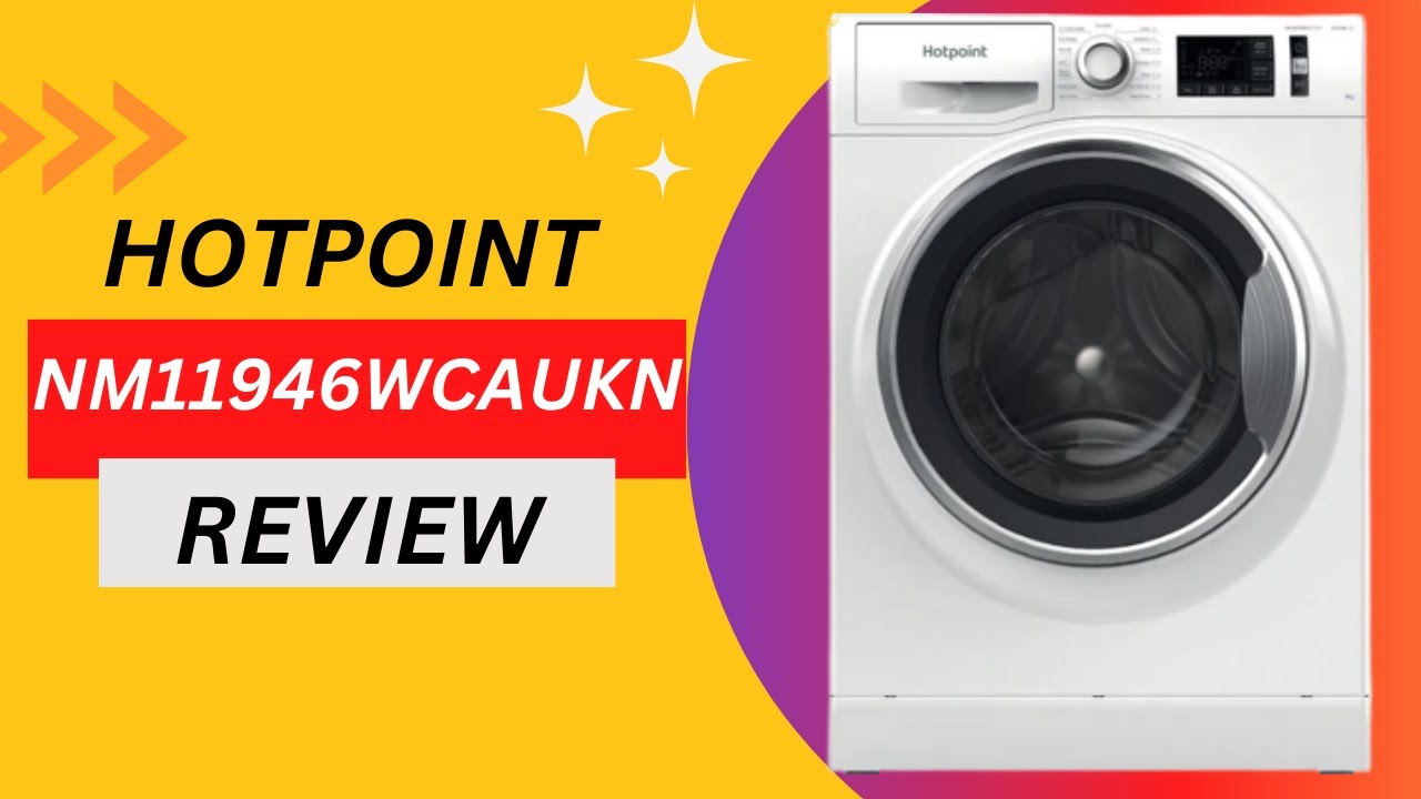 Hotpoint NM11946WCAUKN: Innovating Laundry Efficiency! Full Review & Analysis