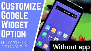 How to customize google search bar/widget | Google 2020 trick | google widget customize | screenshot 5