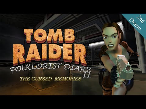 Tomb Raider 3 Custom Level - Folklorist Diary II : The Cursed Memories (2nd Demo) Walkthrough