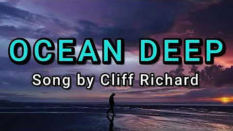 Ocean Deep - Cliff Richard (LYRICS)