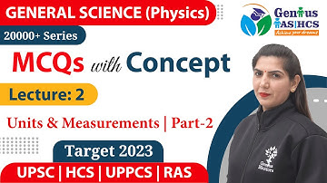 Units and Measurements | Lecture - 2 | General Science MCQ (PYQ)  I UPSC | HCS | RAS I UPPCS