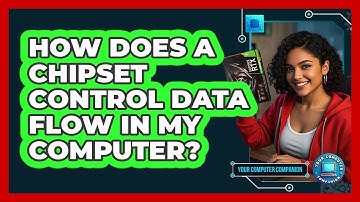How Does A Chipset Control Data Flow In My Computer? - Your Computer Companion