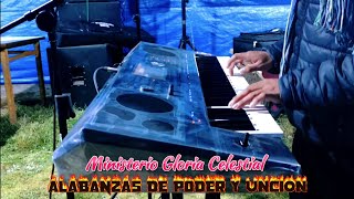 Video thumbnail of "Coleccion de Alabanzas Antiguas - Ministerio Gloria Celestial"