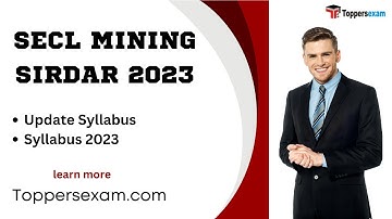 SECL MINING SIRDAR Update Syllabus 2023, Mock Test, Model Question Paper, Books pdf, Exam Pattern