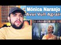 MONICA NARANJO - Avui Vull Agrair / Reacción y Análisis