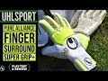 Uhlsport Pure Alliance Finger Surround Super Grip + Goalkeeper Glove Review