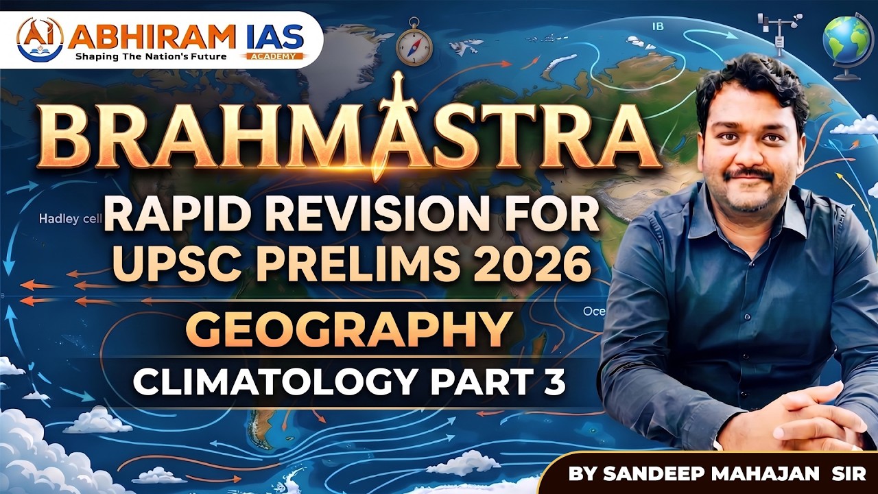 UPSC Prelims 2026 Geography | Climatology Part 3 Revision |Most ...