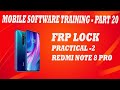 MOBILE SOFTWARE TRAINING PART 20 #REDMI NOTE 8 PRO FRP LOCK REMOVE #MEDIATEK CPU