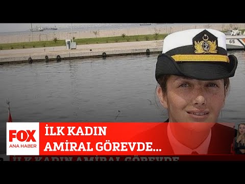 İlk kadın amiral görevde... 3 Ağustos 2023 Gülbin Tosun ile FOX Ana Haber